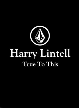 True To This: Harry Lintell