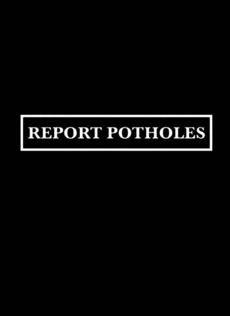 Report Potholes