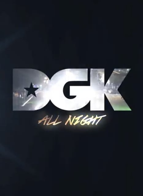 DGK All Night