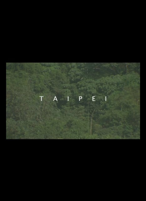 Taipei – Stuck Inside A Film