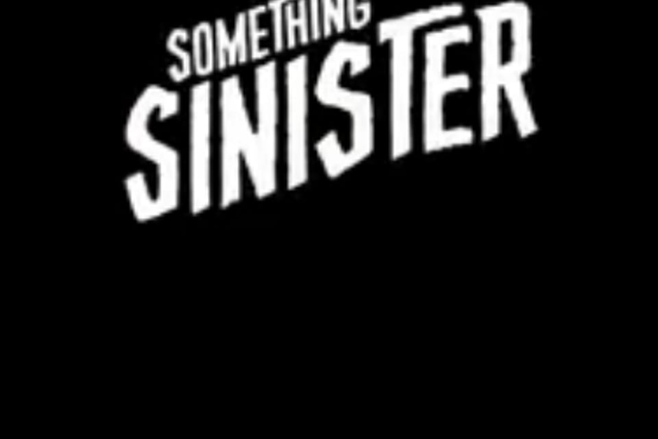 Something Sinister – Puig & Khou
