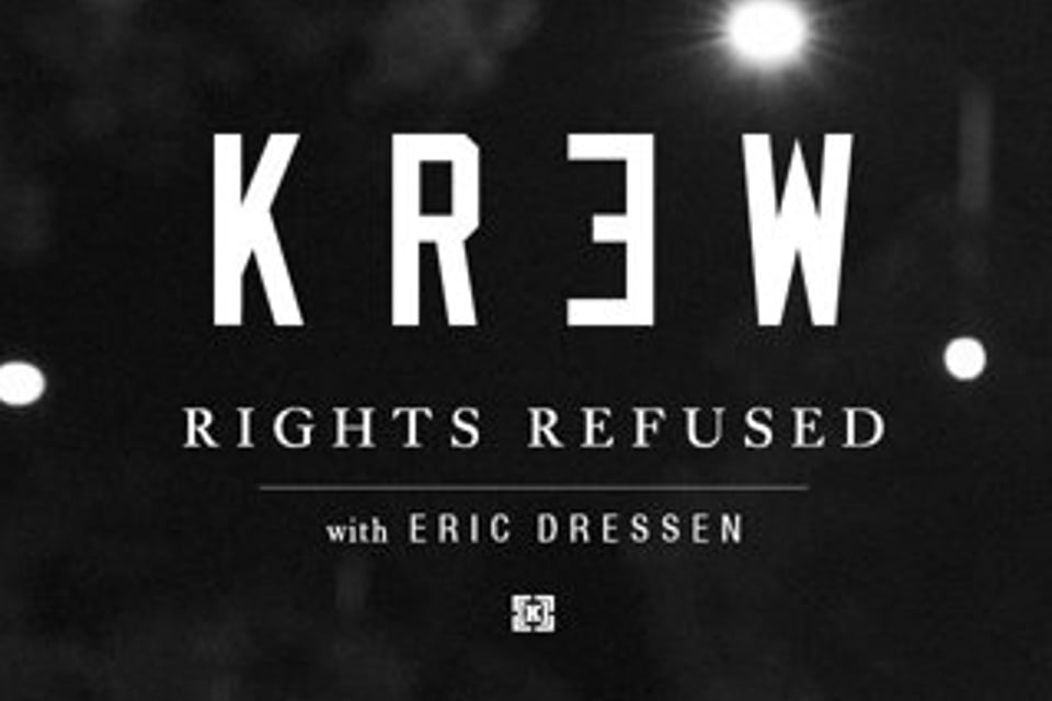 Rights Refused – Eric Dressen