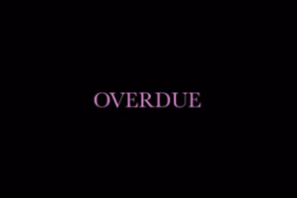 Overdue