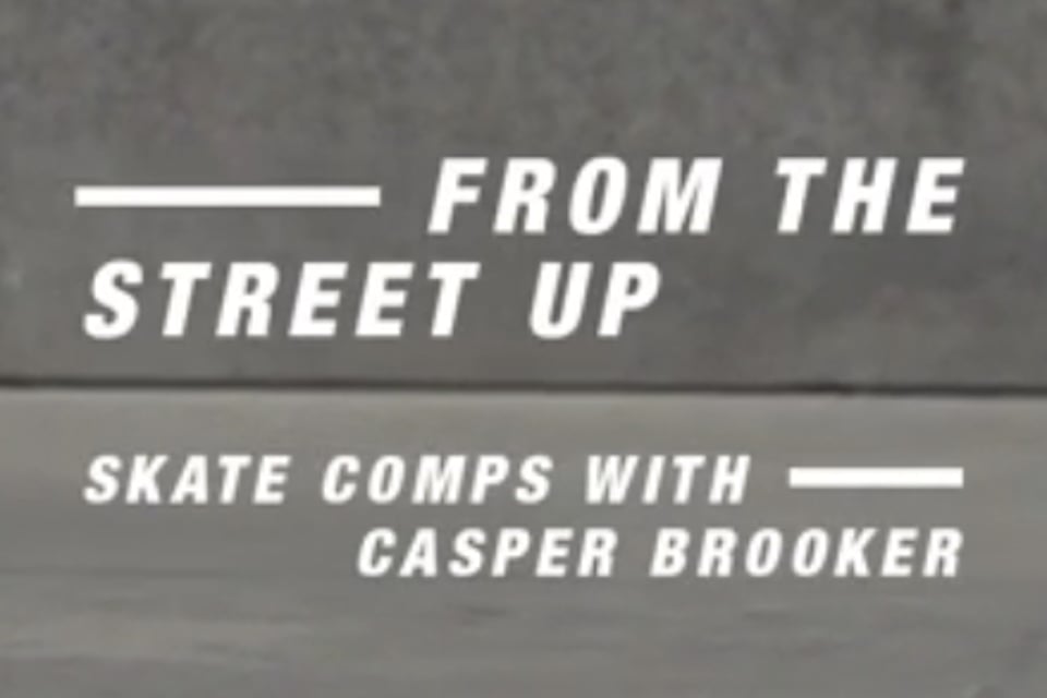 Skate Comps with Casper Brooker