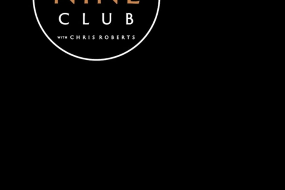 The Nine Club with Chris Roberts