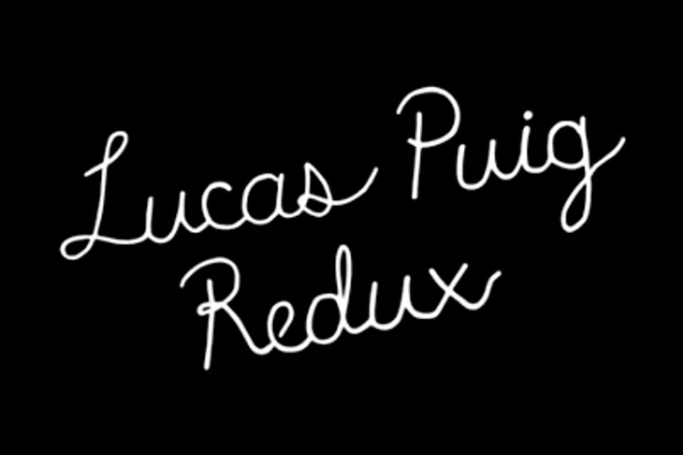 Lucas Puig Redux