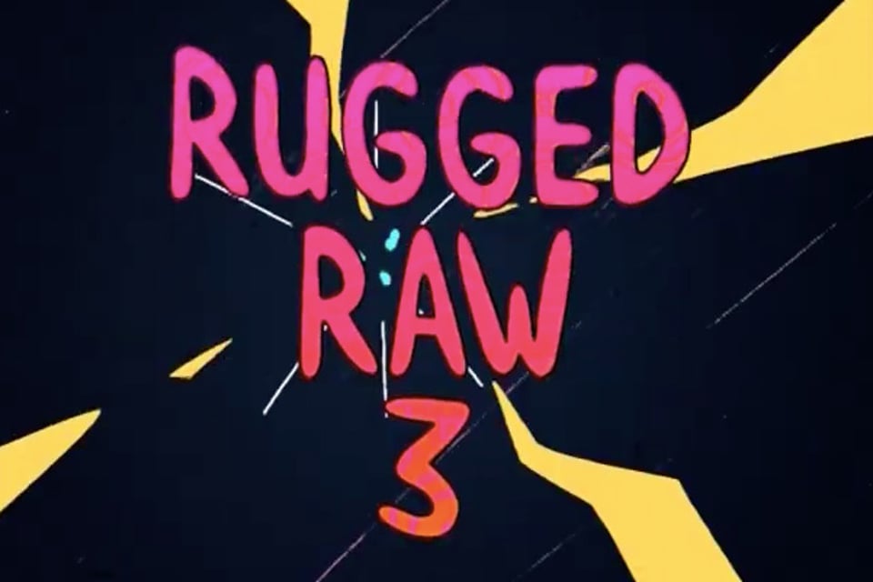 Rugged Raw 3 in full