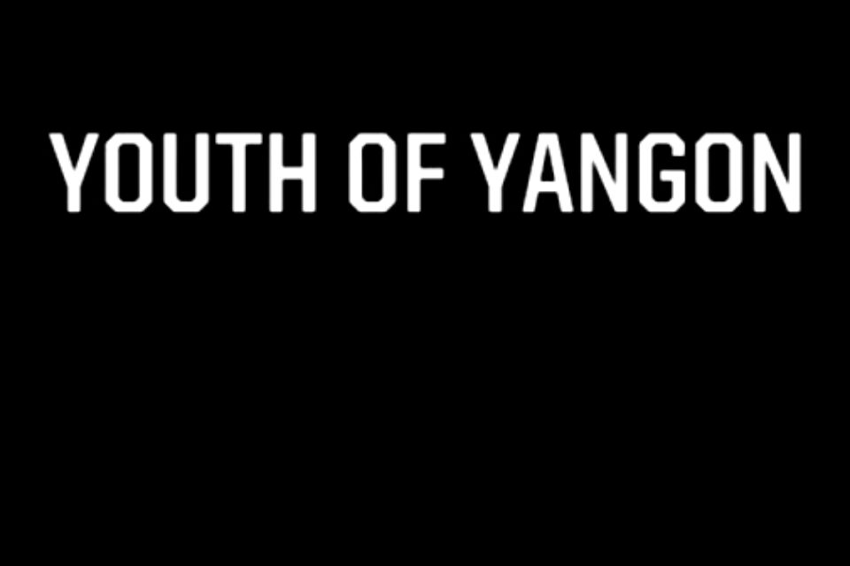 Youth of Yangon teaser