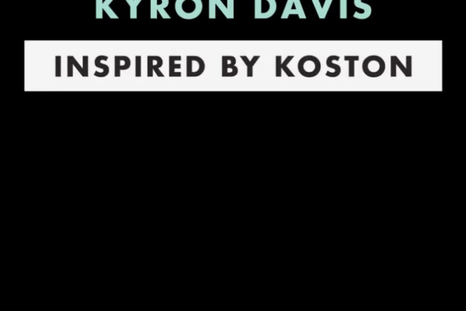 Inspired by Koston: Kyron Davis