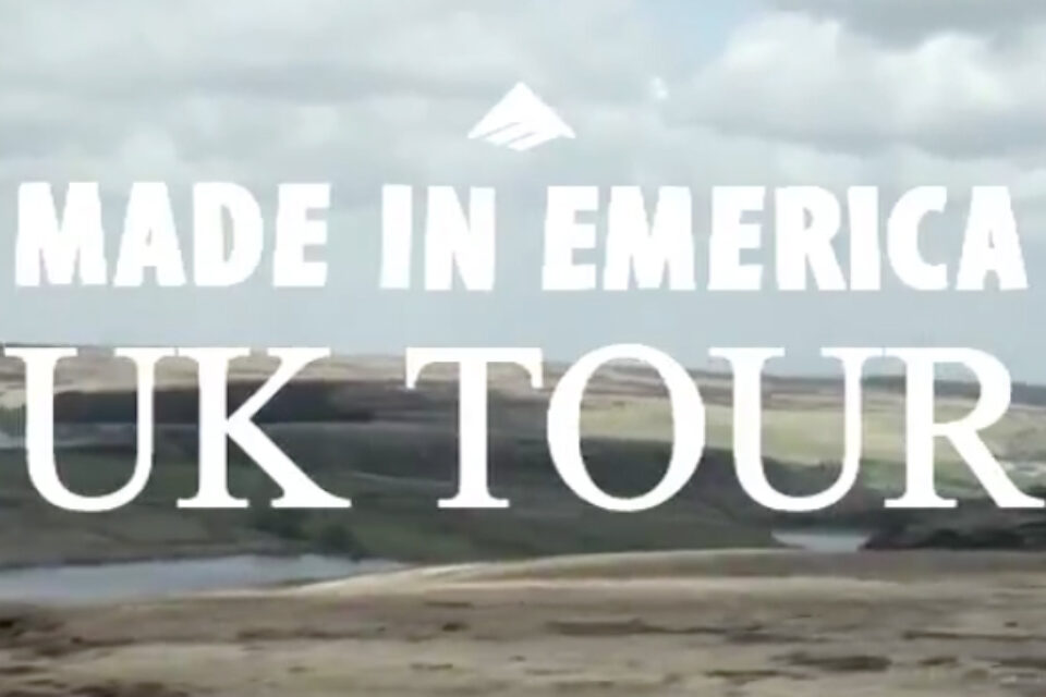 Made in Emerica UK tour edit