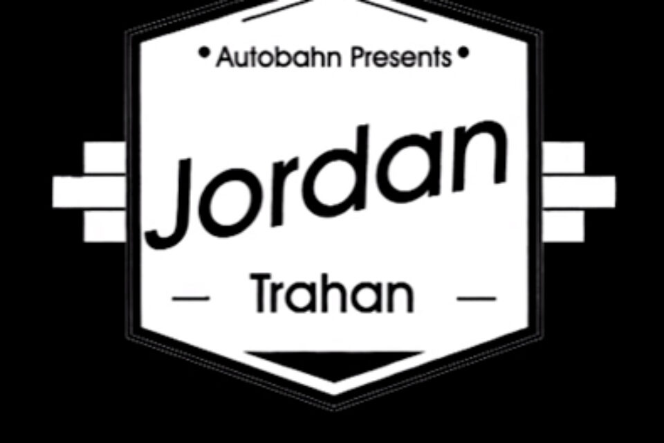 Autobahn presents Jordan Trahan