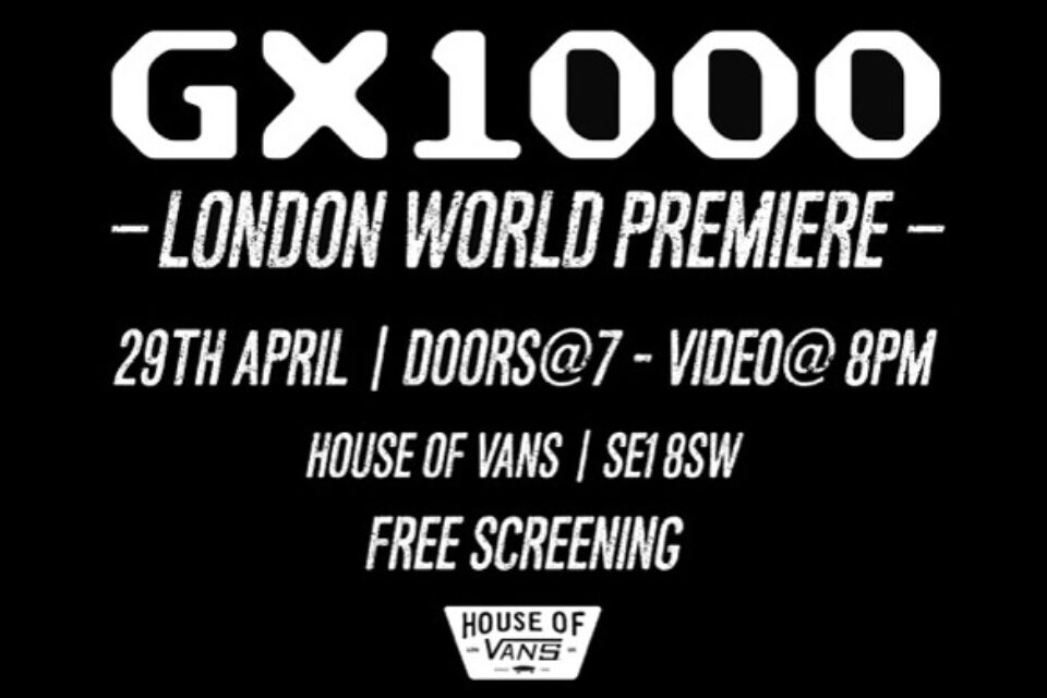 GX1000 London premiere