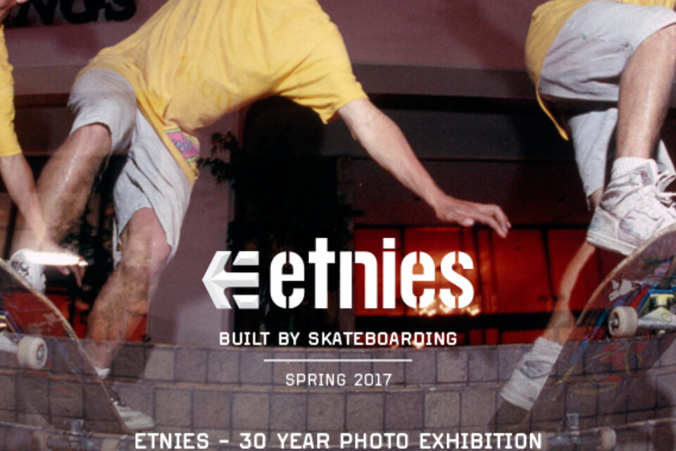 Etnies 30 year photo exhibition