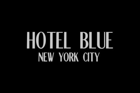 Hotel Blue, Ya Know?