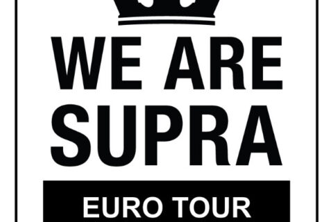 We Are Supra Euro Tour
