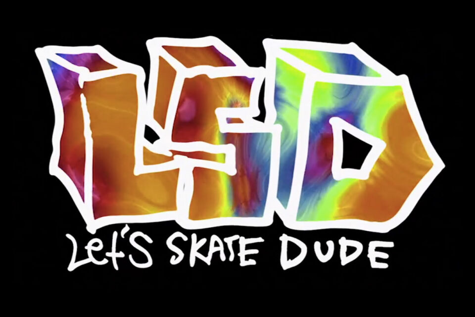 Let's Skate Dude