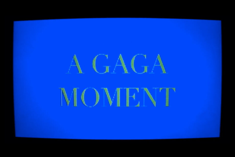 A Gaga Moment