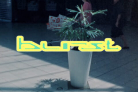 Burst