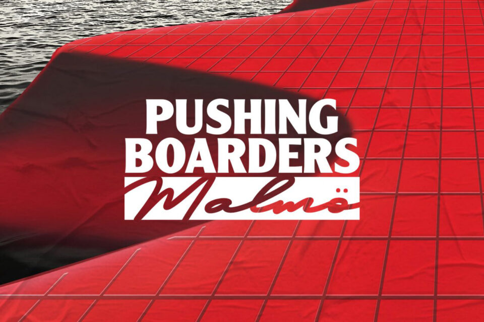 Pushing Boarders Malmö – Talks online